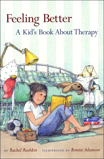 Feeling Better A Kid's Book About Therapy